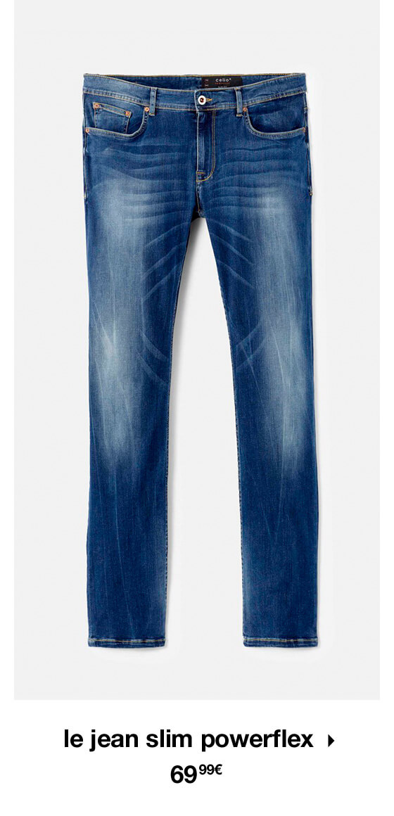le jean slim powerflex 69,99€